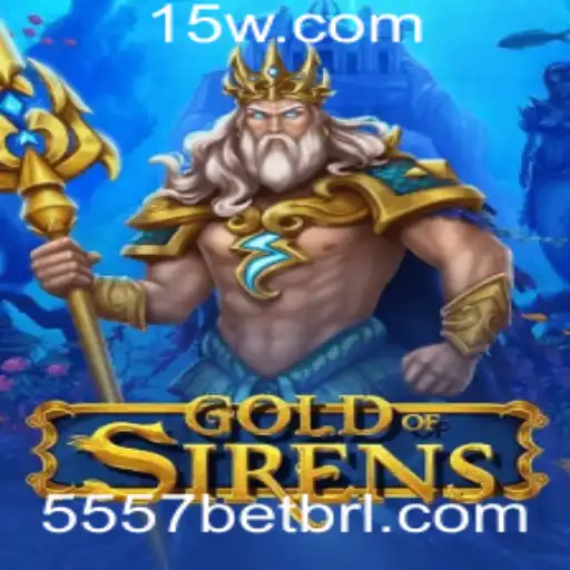 Tudo Sobre o Jogo GoldofSirens e as Estratégias do 5557 Bet